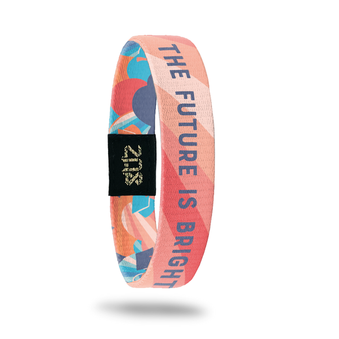 The Future Is Bright-Sold Out - Singles-ZOX - This item is sold out and will not be restocked.