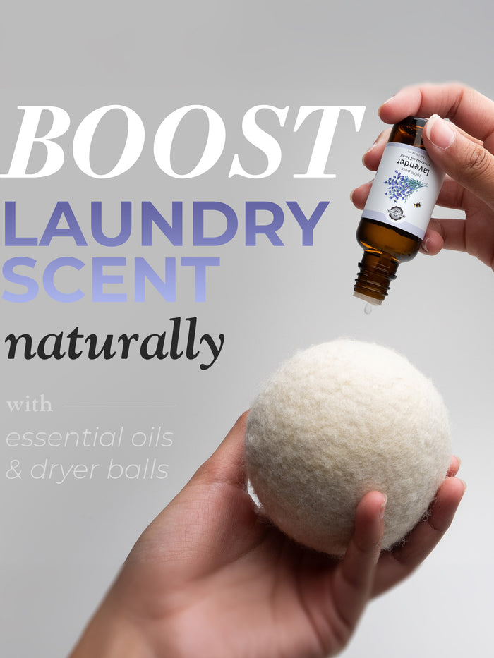 Graphic reading "Boost laundry scent naturally with essential oils and dryer balls," showing one hand dropping essential oil from an amber bottle onto a dryer ball held in the other hand.