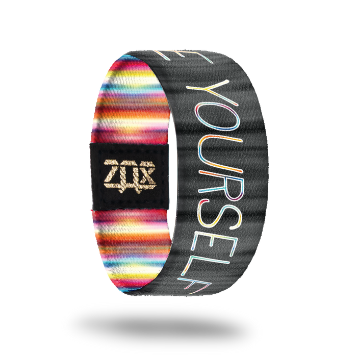 Be Yourself-Sold Out-ZOX - This item is sold out and will not be restocked.