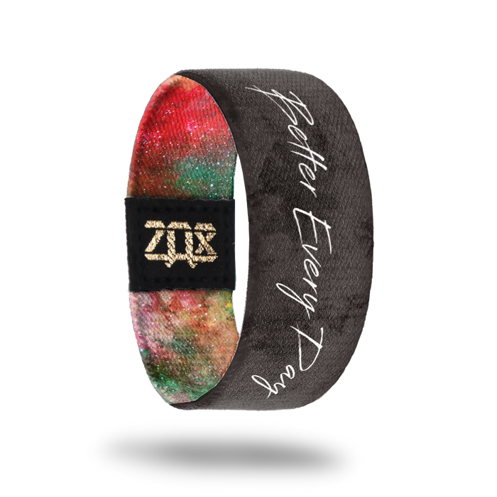 Better Every Day-Sold Out-ZOX - This item is sold out and will not be restocked.