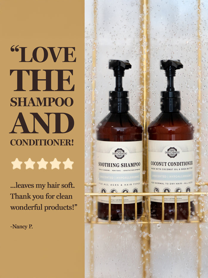 Rustic Strength, Positive Shampoo and Conditioner Review from Nancy P. "Love the Shampoo and Conditioner! Leaves my hair soft. Thank you for clean wonderful products!"