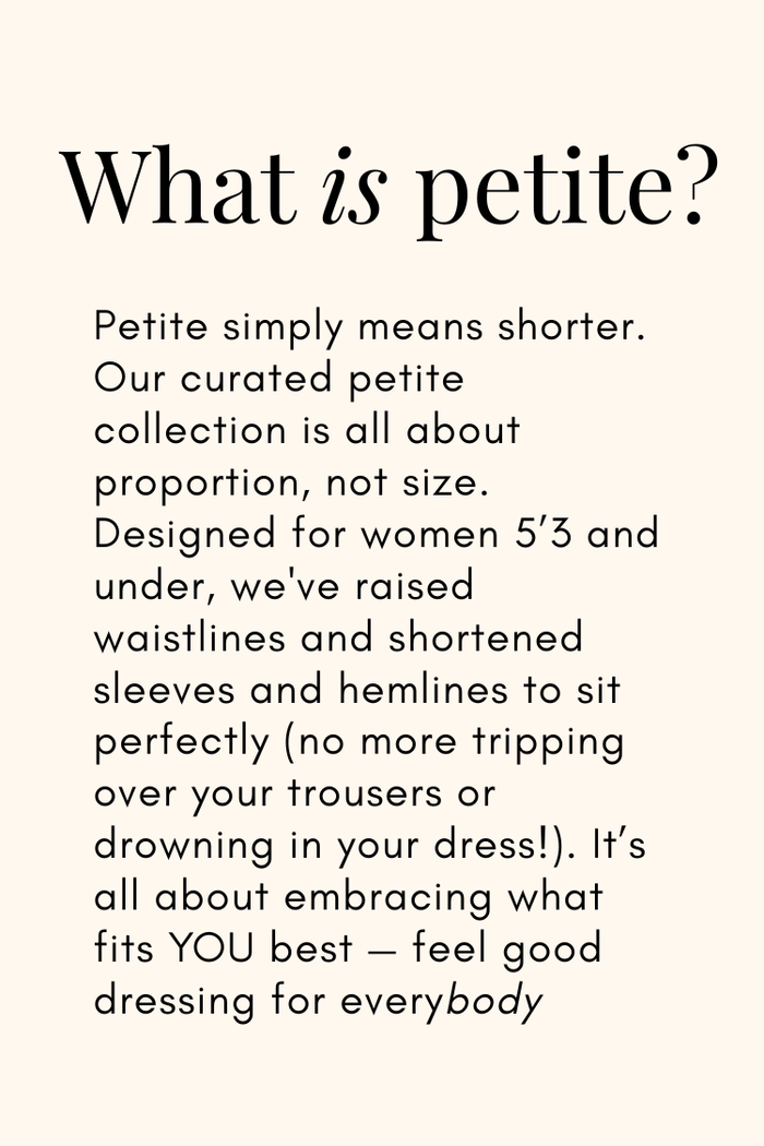 Petite collection graphic explaining proportions for women 5'3 and under, highlighting feel good dressing for everyBODY.