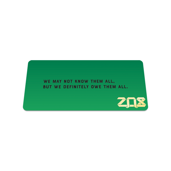 Back collector's card image of For My Country: green card with black text 'We may not know them all, but we definitely owe them all'