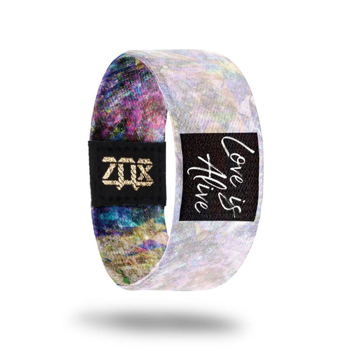 Love Is Alive-Sold Out-ZOX - This item is sold out and will not be restocked.