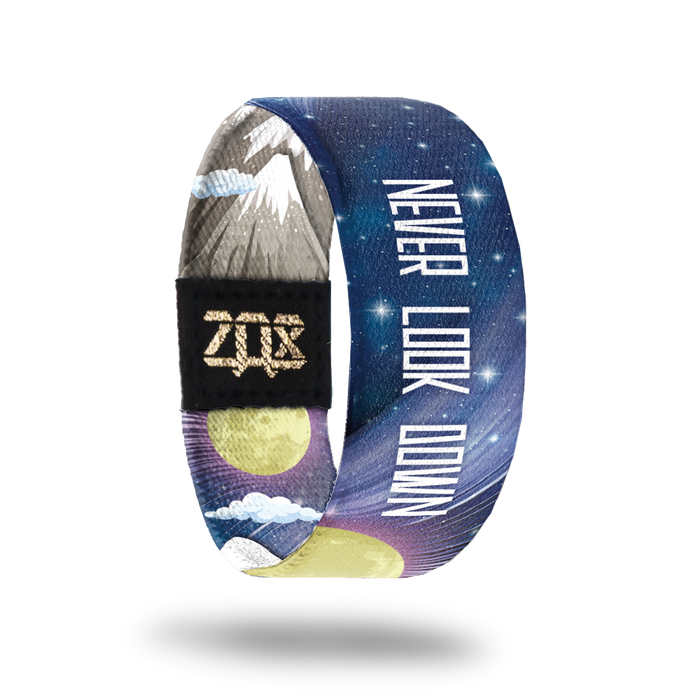 Never Look Down-Sold Out-ZOX - This item is sold out and will not be restocked.