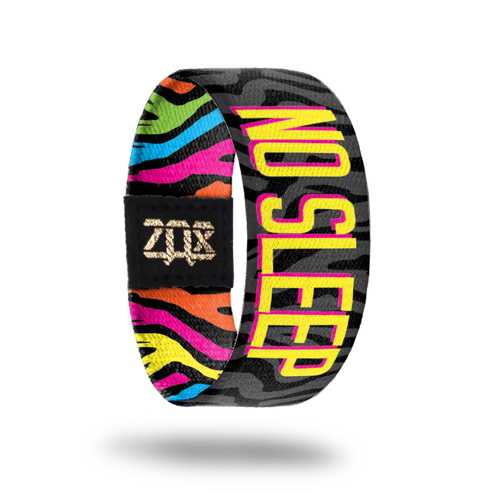 No Sleep-Sold Out-ZOX - This item is sold out and will not be restocked.