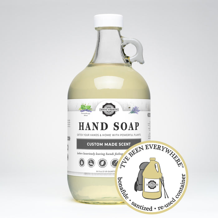 Rustic Strength, Hand Soap, Half Gallon, Glass Jug, Aromatherapy & Lavender with image "I've been everywhere - Bonafide, Sanitized, Re-used Container"