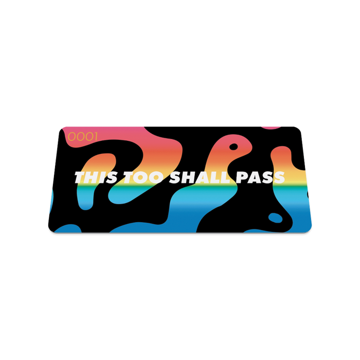 This Too Shall Pass-Sold Out - Singles-ZOX - This item is sold out and will not be restocked.