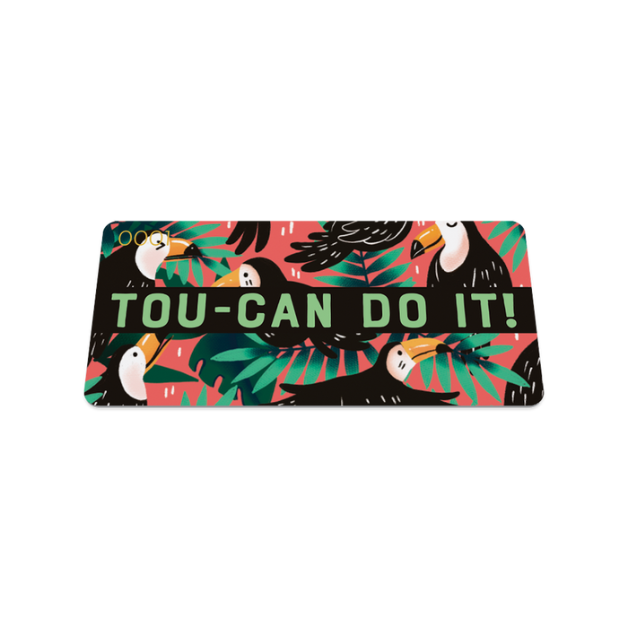 Tou-can Do It-Sold Out-ZOX - This item is sold out and will not be restocked.