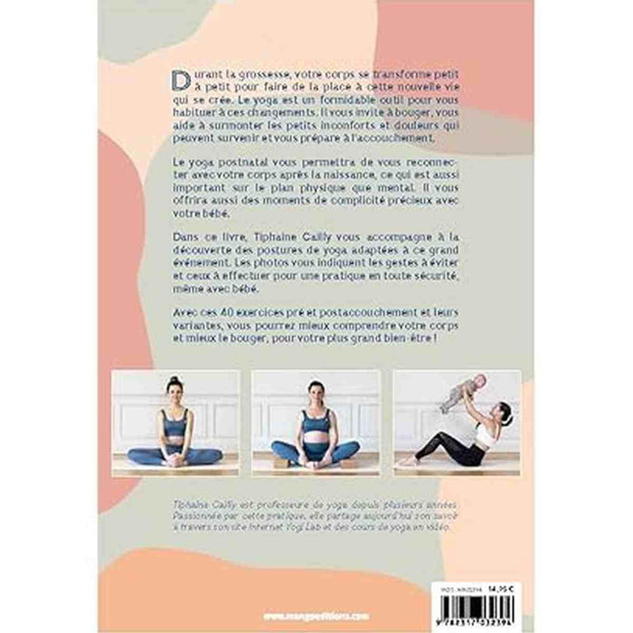 uatrième de couverture Yoga pré et postnatal Tiphaine Cailly avec exemples de postures pour femmes enceintes